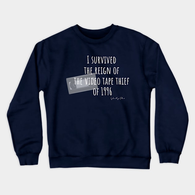 I Survived The Videotape Thief- For the Dark Side Crewneck Sweatshirt by Gals and Gore 